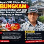 Kepala SPPG 1 Polres Madina Bungkam, Desakan Audit dan Usut Tuntas Kasus Keracunan Massal MBG di Mompang Jae Menguat IMG-20260912-WA0074